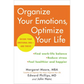 Organize Your Emotions, Optimize Your Life: Decode Your Emotional Dna-And Thrive - Paperback