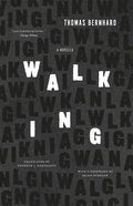 Walking: A Novella - Paperback