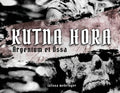 Kutna Hora: Argentum et Ossa / Silver and Bones - Paperback
