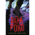 The Dark Pond - Paperback