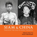Siam & China Through the Lens of John Thomson - Paperback