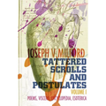 Tattered Scrolls and Postulates: Volume 1: Poems, Viscera, Encyclopedia, Esoterica - Paperback