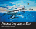 Painting My Life in Blue: Artist Dominique Serafini - Hardcover