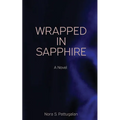 Wrapped in Sapphire: An Erotic Romance Novel - Paperback