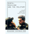 Mirth, Medicine and the Military: A Vietnam Survivor's Memoir with Poetic license - Hardcover