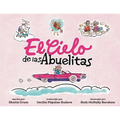 El Cielo de las Abuelitas - Paperback