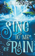 Sing to Me of Rain - Paperback