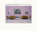 Vesna Pavlovic: Stagecraft - Hardcover