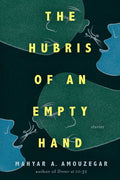 The Hubris of an Empty Hand - Paperback