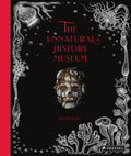 The Unnatural History Museum - Hardcover