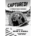 Captured!: A World War II Memoir - Hardcover