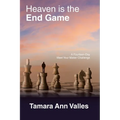 Heaven is the End Game: A Fourteen-Day Meet Your Maker Challenge - Paperback