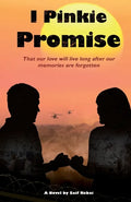 I Pinkie Promise: That our love will live long after our memories are forgotten - Paperback
