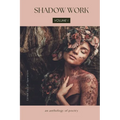 Shadow Work Fall 2024: a poetry anthology - Paperback