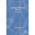 A History of Western Science: The Basics - Paperback