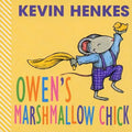 Owen's Marshmallow Chick: An Easter and Springtime Book for Kids - Board Book