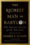 The Richest Man in Babylon: The Success Secrets of the Ancients (Original Edition) - Paperback