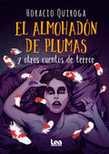 El Almohadón de Plumas Y Otros Cuentos de Terror - Paperback