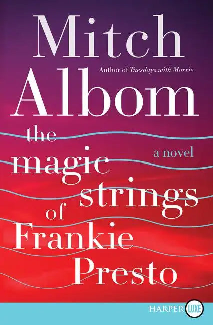 The Magic Strings of Frankie Presto - Paperback
