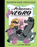 La Princesa de Negro Y Los Conejitos Hambrientos / The Princess in Black and the Hungry Bunny Horde - Paperback