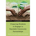 Preparing Students to Engage in Equitable Community Partnerships: A Handbook - Paperback