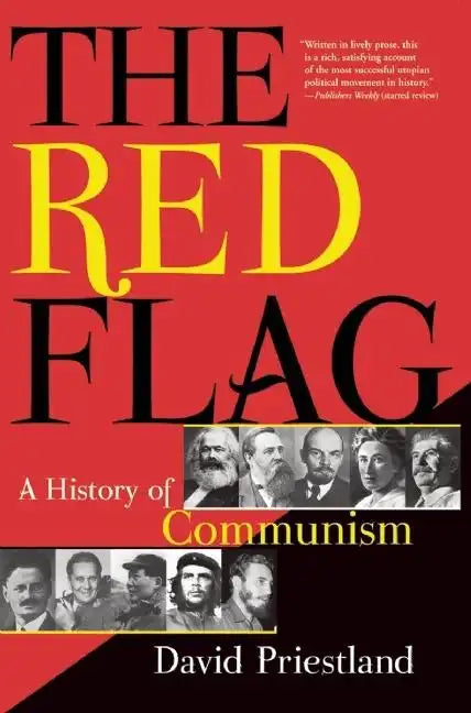 The Red Flag: A History of Communism - Paperback
