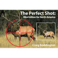 The Perfect Shot: Mini Edition for North America - Paperback