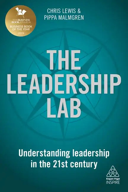 The Leadership Lab: Understanding Leadership in the 21st Century - Paperback