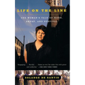 Life on the Line: One Woman's Tale of Work, Sweat, and Survival - Paperback
