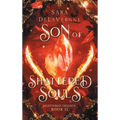 Son of Shattered Souls: Book Two in The Shattered Trilogy - Hardcover