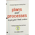Plans and Processes to Get Your Book Written - Paperback