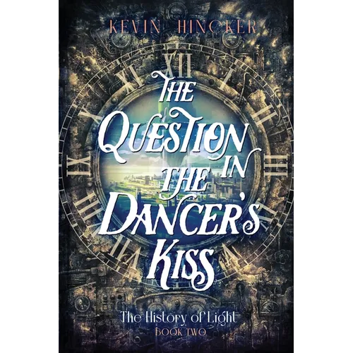 The Question in the Dancer's Kiss: The Book of Sound - Paperback