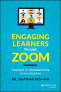 Engaging Learners Through Zoom: Strategies for Virtual Teaching Across Disciplines - Paperback