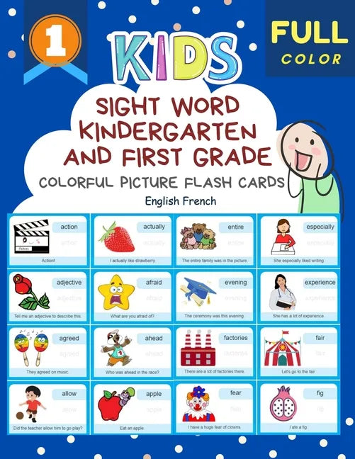Sight Word Kindergarten and First Grade Colorful Picture Flash Cards English French: Learning to read basic vocabulary card games. Improve reading com - Paperback