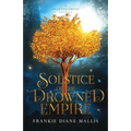 Solstice of the Drowned Empire: A Drowned Empire Novella - Paperback