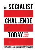 The Socialist Challenge Today: Syriza, Corbyn, Sanders - Paperback