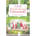100 Porch Swing Crosswords - Paperback