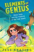 Nikki Tesla and the Traitors of the Lost Spark (Elements of Genius #3): Volume 3 - Hardcover