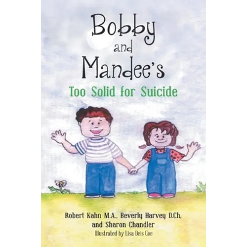 Bobby and Mandee's Too Solid for Suicide - Paperback