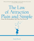 The Law of Attraction, Plain and Simple: Create the Extraordinary Life That You Deserve - Paperback