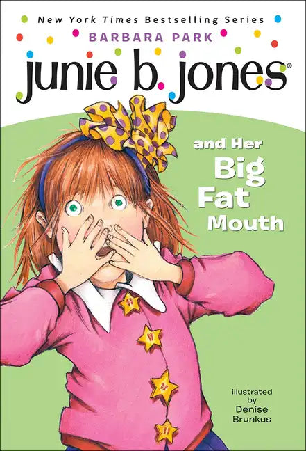 Junie B. Jones and Her Big Fat Mouth - Hardcover