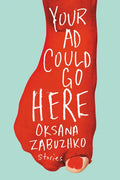 Your Ad Could Go Here: Stories - Paperback