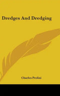 Dredges And Dredging - Hardcover
