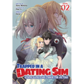 Trapped in a Dating Sim: Otome Games Are Tough for Us, Too! (Light Novel) Vol. 2 - Paperback