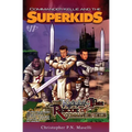 (Commander Kellie and the Superkids' Adventures #11) The Knight-Time Rescue of Commander Kellie - Paperback