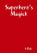 Superhero's Magick - Paperback