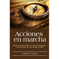 Acciones en marcha: Supera al mercado con las estrategias momentum de los hedge funds - Paperback