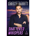 Shattered Whispers - Paperback