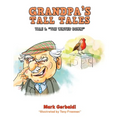Grandpa's Tall Tales - Paperback