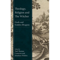 Theology, Religion and the Witcher: Gods and Golden Dragons - Hardcover